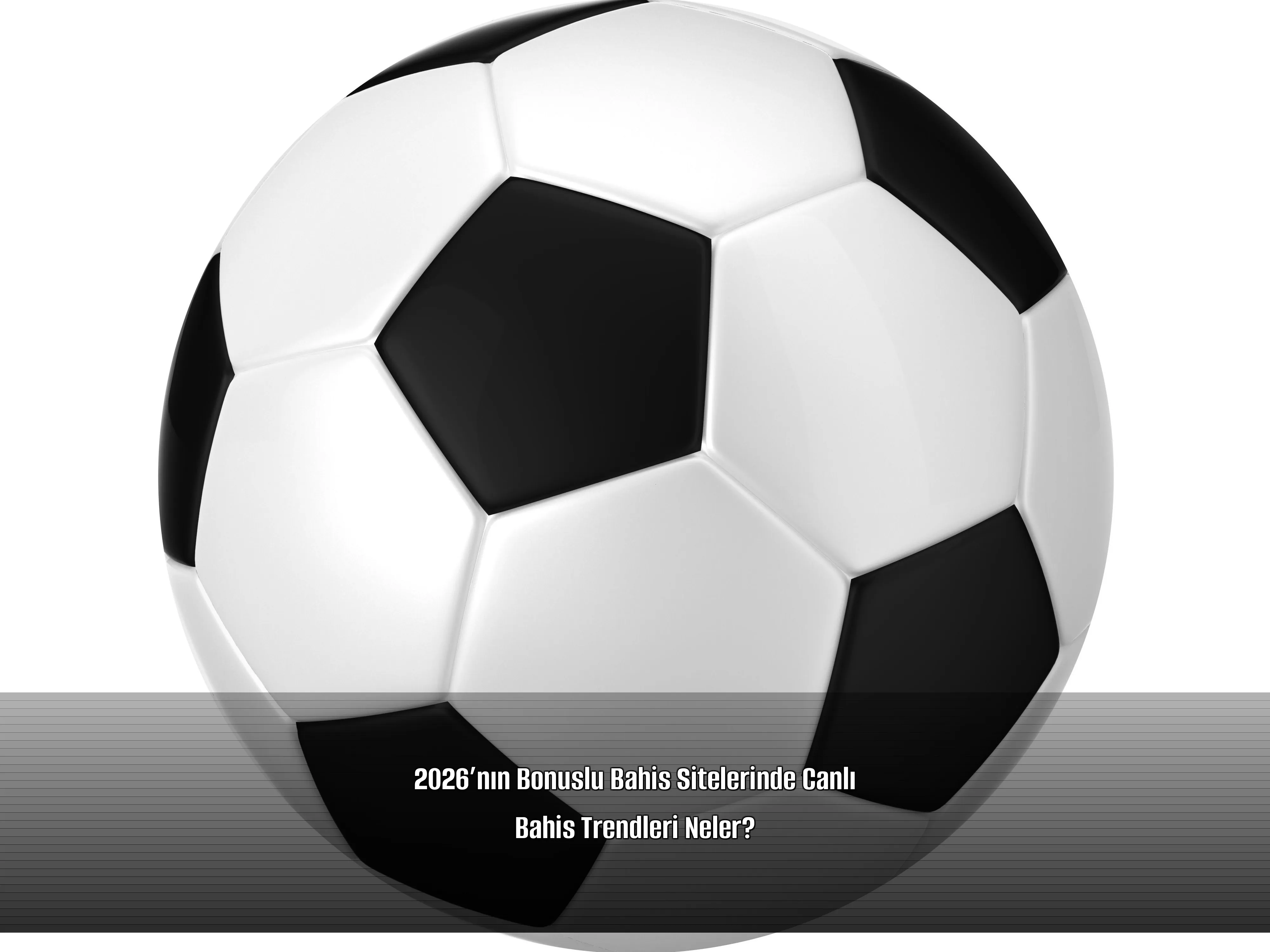 2026’nın Bonuslu Bahis Sitelerinde Canlı Bahis Trendleri Neler?
