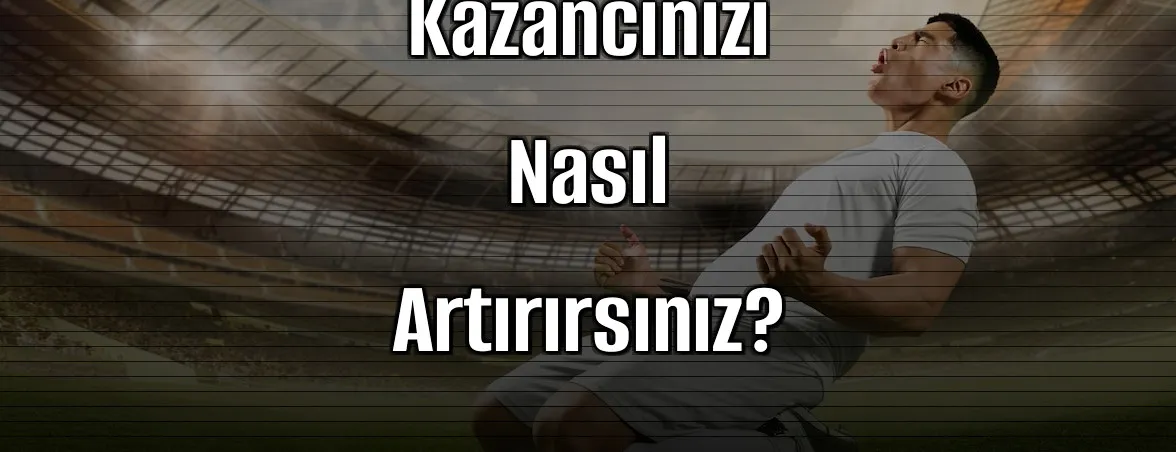 Canlı Bahis ve Bonuslu Bahis Siteleri: Kazancınızı Nasıl Artırırsınız?